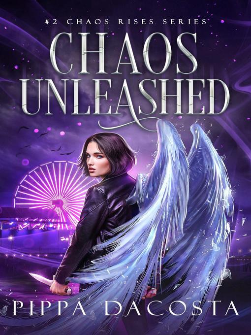 Title details for Chaos Unleashed by Pippa DaCosta - Wait list